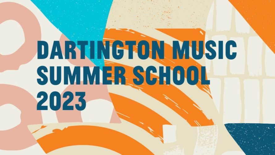 Dartington Music Summer School 2023